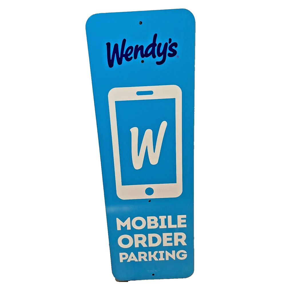Wendy's Metal Restaurant Mobile Order Parking Sign Direct From Store